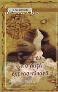 Ramtha - Trezirea la o viata extraordinara