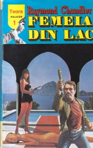Raymond Chandler - Femeia din lac