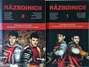 Razboinicii. Antologie coordonata de George R.R. Martin și Gardner Dozois, 2 volume
