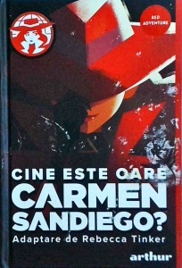 Rebecca Tinker - Cine este oare Carmen Sandiego?