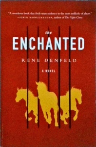 Rene Denfeld - The Enchanted. A novel
