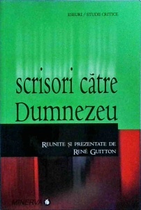 Rene Guitton - Scrisori catre Dumnezeu