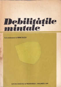 Rene Zazzo - Debilitatile mintale