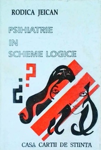Rodica Jeican - Psihiatrie in scheme logice