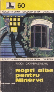 Rodica Ojog Brasoveanu - Nopti albe pentru Minerva