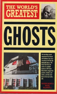 Roger Boar & Nigel Blundell - The World's Greatest Ghosts