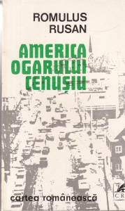 Romulus Rusan - America ogarului cenusiu