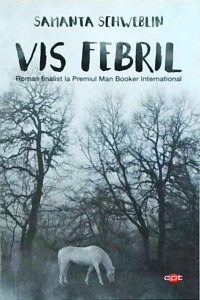 Samanta Schweblin - Vis febril
