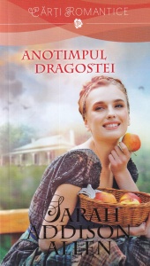 Sarah Addison Allen - Anotimpul dragostei