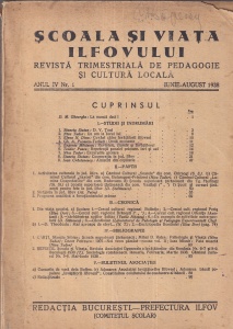 Scoala si viata Ilfovului. Revista trimestriala de pedagogie si cultura locala, anul IV, nr. 1, iunie-august 1938
