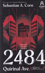 Sebastian A. Corn - 2484 Quirinal Ave. Imperiul n-a murit niciodata