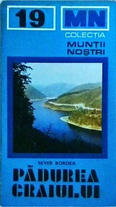Sever Bordea - Muntii Padurea Craiului (Muntii nostri 19)