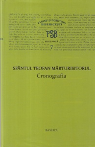 Sfantul Teofan Marturisitorul - Cronografia (PSB Serie noua 7)