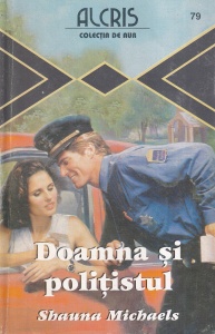Shauna Michaels - Doamna si politistul