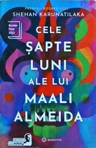 Shehan Karunatilaka - Cele sapte luni ale lui Maali Almeida