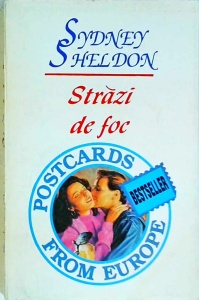 Sidney Sheldon - Strazi de foc