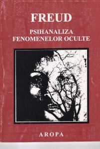 Sigmund Freud - Psihanaliza fenomenelor oculte