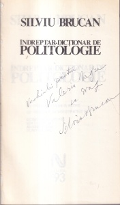 Silviu Brucan - Indreptar-dictionar de politologie (cu autograful si dedicatia autorului)