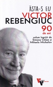 Simona Chitan, Mihaela Michailov - Asta-s eu Victor Rebengiuc. 90 de ani