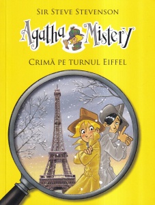 Sir Steve Stevenson - Agatha Mistery: Crima pe Turnul Eiffel, ilustratii de Stefano Turconi