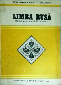 Sonia Averbuch-Metch, Lidia Inescu - Limba rusa. Manual pentru anul II de studiu