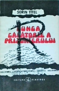 Sorin Titel - Lunga calatorie a prizonierului