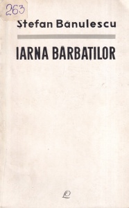 Stefan Banulescu - Iarna barbatilor (1965)