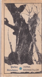 Stefan Banulescu - Iarna barbatilor (1966)
