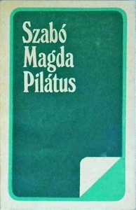Szabo Magda - Pilatus