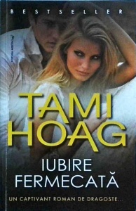 Tami Hoag - Iubire fermecata