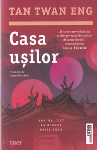 Tan Twan Eng - Casa usilor
