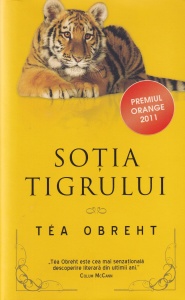 Tea Obreht - Sotia tigrului