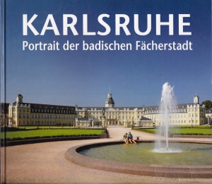 Ulrich Hartmann - Karlsruhe: Portrait der badischen Facherstadt