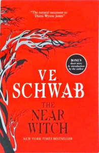 V. E. Schwab - The Near Witch