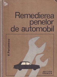 V. Parizescu - Remedierea penelor de automobil