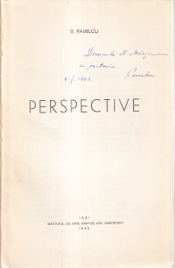 V. Pavelcu - Perspective (editie veche cu autograful si dedicatia autorului, 1943)