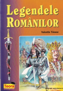 Valentin Tanase - Legendele romanilor