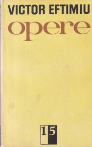 Victor Eftimiu - Opere, volumul 15: Romane