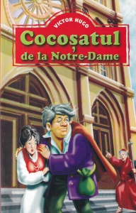 Victor Hugo - Cocosatul de la Notre-Dame