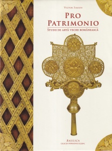 Victor Simion - Pro Patrimonio. Studii de arta veche romaneasca