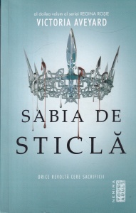 Victoria Aveyard - Sabia de sticla (volumul doi din seria Regina Roșie)