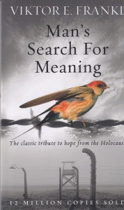 Viktor Emil Frankl - Man's Search for Meaning. The classic tribute to hope from the Holocaust