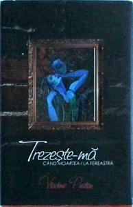 Vladimir I. Pustan - Trezeste-ma cand moartea-i la fereastra