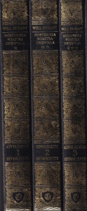 Will Durant - Mostenirea noastra orientala, 3 volume (Civilizatii Istorisite, volumele 1,2,3)