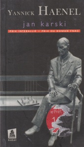 Yannick Haenel - Jan Karski