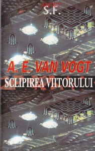 A. E. van Vogt - Sclipirea viitorului