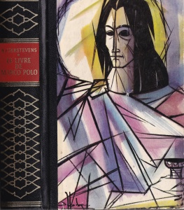 A. Serstevens - Le livre de Marco Polo. Ou le devisement du monde