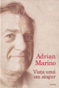 Adrian Marino - Viata unui om singur