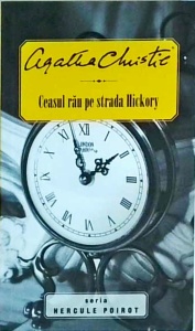 Agatha Christie - Ceasul rau pe strada Hickory