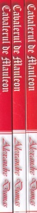 Alexandre Dumas - Cavalerul de Mauleon, 3 volume